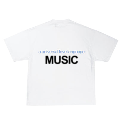 Music, A Universal Love Language T-Shirt